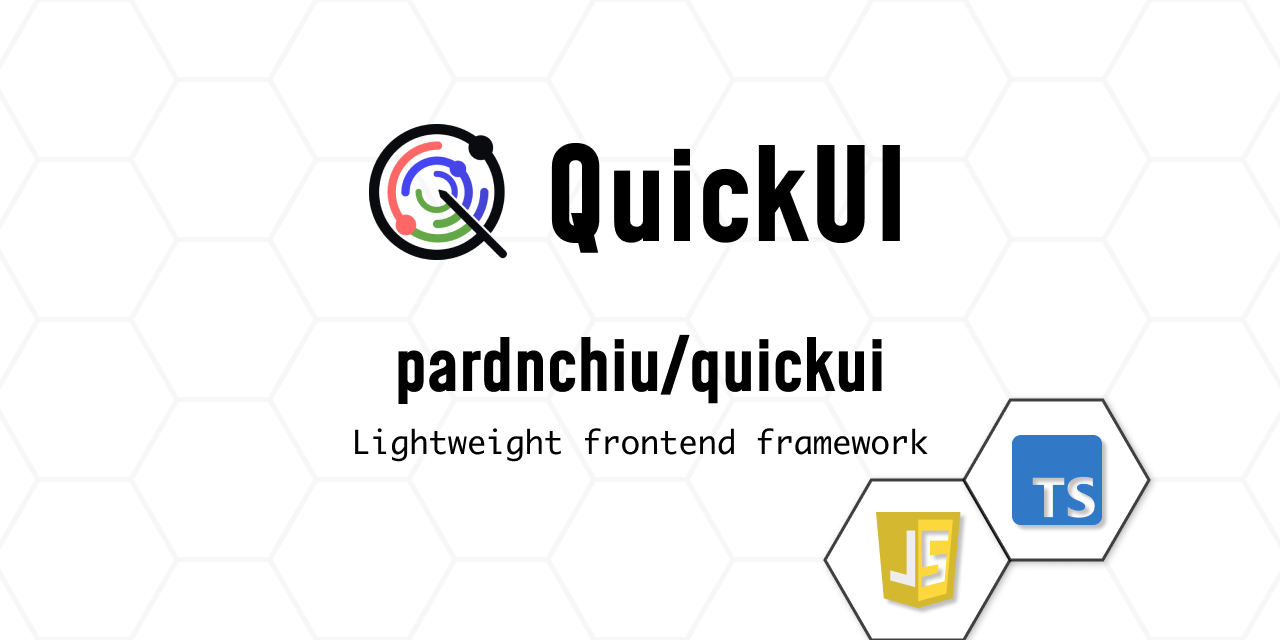 QuickUI - Lightweight Frontend Framework